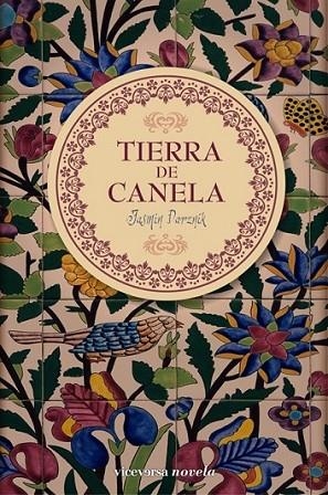 TIERRA DE CANELA | 9788492819683 | DARZNIK, JAZMIN | Librería Castillón - Comprar libros online Aragón, Barbastro