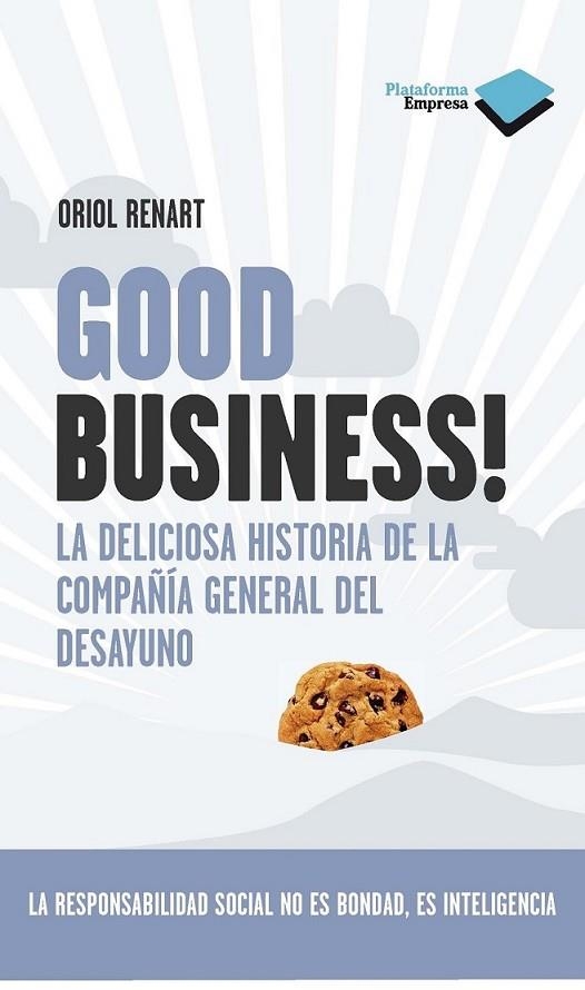 GOOD BUSINESS! | 9788415115113 | RENART I MANENT, ORIOL | Librería Castillón - Comprar libros online Aragón, Barbastro