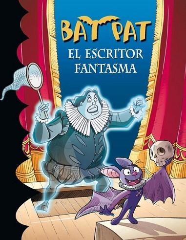 BAT PAT 17 : EL ESCRITOR FANTASMA | 9788484417026 | PAVANELLO, ROBERTO | Librería Castillón - Comprar libros online Aragón, Barbastro