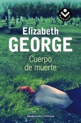 CUERPO DE MUERTE | 9788492833443 | GEORGE, ELIZABETH | Librería Castillón - Comprar libros online Aragón, Barbastro