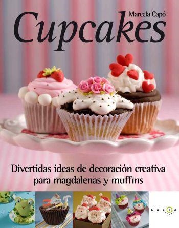 CUPCAKES | 9788496599642 | CAPÓ, MARCELA LAURA | Librería Castillón - Comprar libros online Aragón, Barbastro