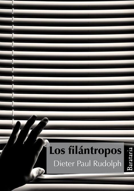 FILANTROPOS, LOS | 9788495764737 | RUDOLPH, DIETER APUL | Librería Castillón - Comprar libros online Aragón, Barbastro