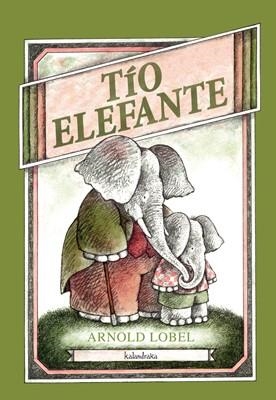 TÍO ELEFANTE | 9788492608386 | LOBEL, ARNOLD | Librería Castillón - Comprar libros online Aragón, Barbastro