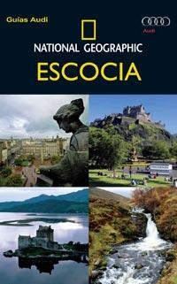 ESCOCIA - GUIA AUDI | 9788482985381 | GEOGRAPHIC, NATIONAL | Librería Castillón - Comprar libros online Aragón, Barbastro