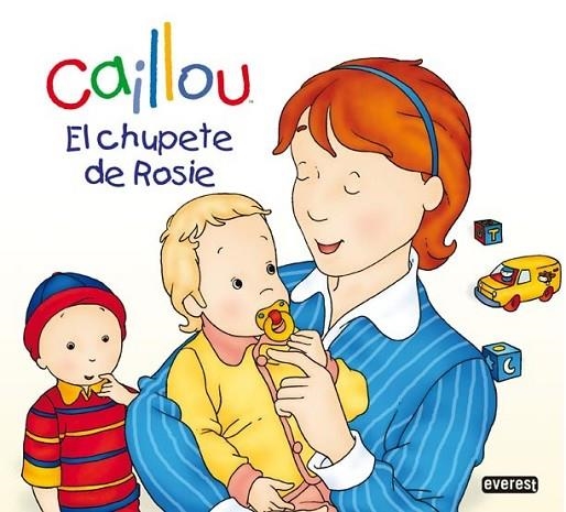 CHUPETE DE ROSIE, EL - CAILLOU | 9788444167213 | CHOUETTE PUBLISHING | Librería Castillón - Comprar libros online Aragón, Barbastro