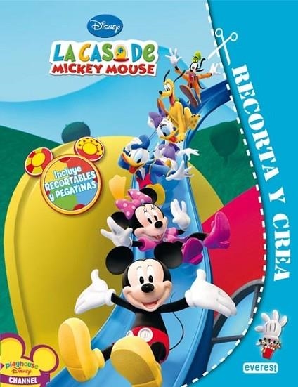 CASA DE MICKEY MOUSE, LA : RECORTA Y CREA | 9788444164670 | WALT DISNEY COMPANY | Librería Castillón - Comprar libros online Aragón, Barbastro