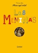 MENINAS, LAS - MIRA QUE ARTE | 9788498254877 | GEIS CONTI, PATRICIA | Librería Castillón - Comprar libros online Aragón, Barbastro