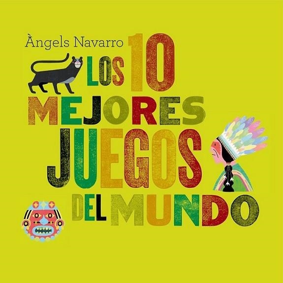 10 MEJORES JUEGOS DEL MUNDO, LOS | 9788498256161 | NAVARRO SIMON, ANGELS | Librería Castillón - Comprar libros online Aragón, Barbastro