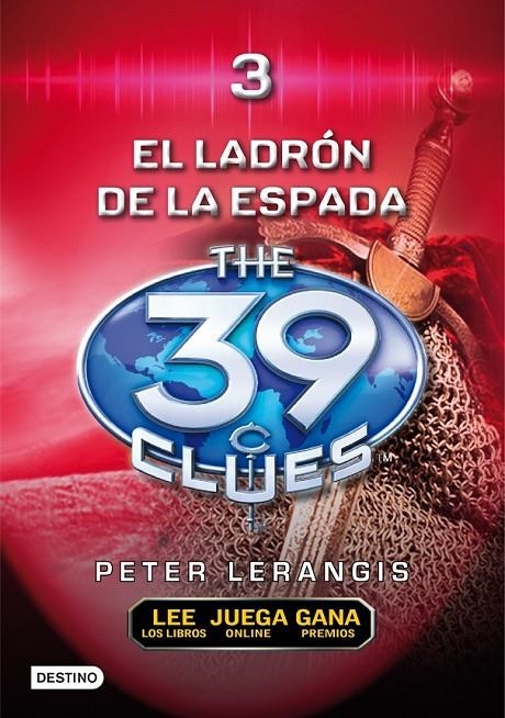 LADRÓN DE ESPADAS, EL - THE 39 CLUES 3 | 9788408100126 | LERANGIS, PETER | Librería Castillón - Comprar libros online Aragón, Barbastro