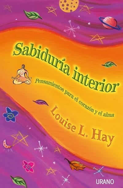 SABIDURIA INTERIOR | 9788479534851 | HAY, LOUISE L. | Librería Castillón - Comprar libros online Aragón, Barbastro