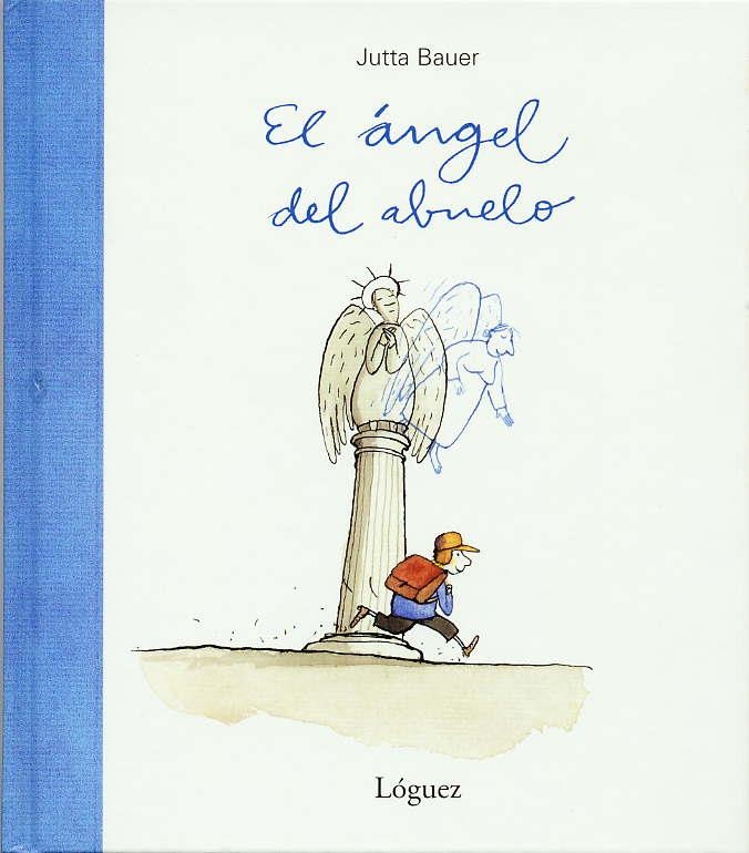 ANGEL DEL ABUELO, EL | 9788489804494 | Librería Castillón - Comprar libros online Aragón, Barbastro