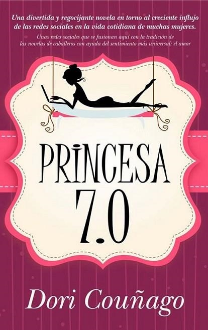 PRINCESA 7.0 | 9788496632707 | COUÑAGO, DORI | Librería Castillón - Comprar libros online Aragón, Barbastro