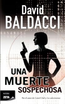 UNA MUERTE SOSPECHOSA | 9788498723816 | BALDACCI, DAVID | Librería Castillón - Comprar libros online Aragón, Barbastro