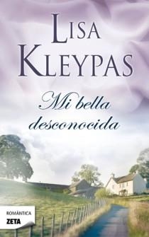 MI BELLA DESCONOCIDA | 9788498725315 | KLEYPAS, LISA | Librería Castillón - Comprar libros online Aragón, Barbastro