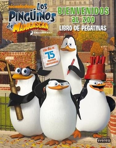 PINGÜINOS DE MADAGASCAR, LOS : BIENVENIDOS DEL ZOO : LIBRO DE PEGATINAS | 9788444166643 | DREAMWORKS | Librería Castillón - Comprar libros online Aragón, Barbastro