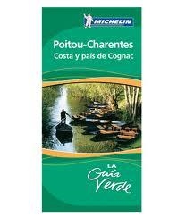 POITOU CHARENTES COSTA Y COÑAC - GUIA VERDE MICHELIN | 9782067140035 | Librería Castillón - Comprar libros online Aragón, Barbastro