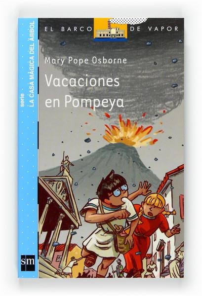 VACACIONES EN POMPEYA - CASA MÁGICA ÁRBOL 13 - BVA | 9788467547313 | OSBORNE, MARY POPE | Librería Castillón - Comprar libros online Aragón, Barbastro