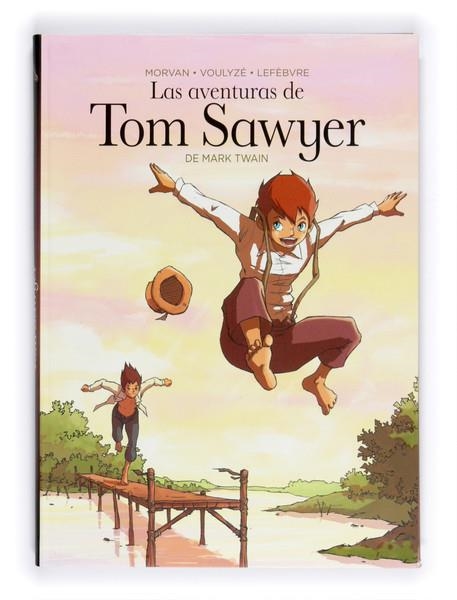 TOM SAWYER - CLÁSICOS EN COMIC | 9788467536218 | TWAIN, MARK | Librería Castillón - Comprar libros online Aragón, Barbastro