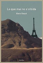 QUE MAI NO S'OLBIDA, LO | 9788496457041 | CHAZAL, ELENA | Librería Castillón - Comprar libros online Aragón, Barbastro