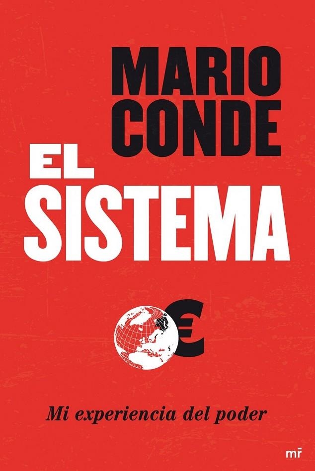 SISTEMA, EL : MI EXPERIENCIA DEL PODER | 9788427036741 | CONDE, MARIO | Librería Castillón - Comprar libros online Aragón, Barbastro