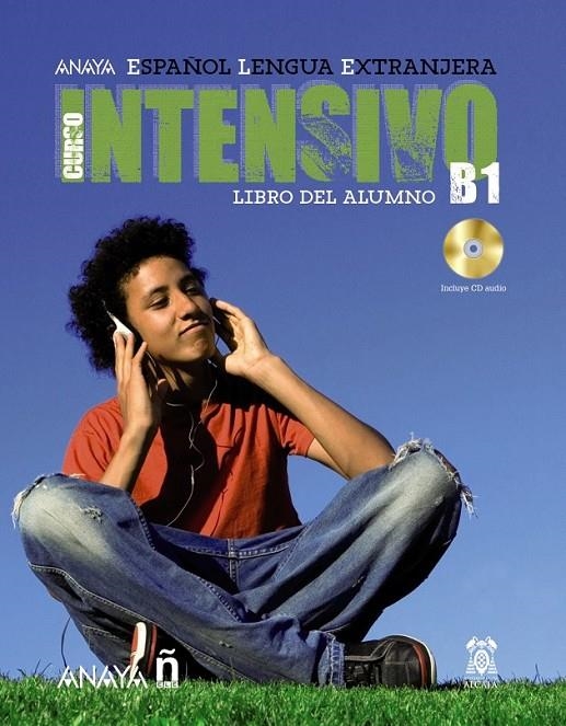 ANAYA ELE INTENSIVO B1. LIBRO DEL ALUMNO + CD | 9788466793667 | ÁLVAREZ MARTÍNEZ, M.ª ÁNGELES Y OTROS | Librería Castillón - Comprar libros online Aragón, Barbastro