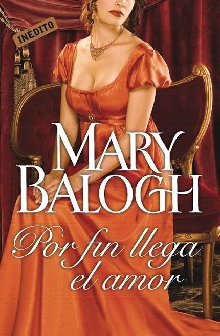 POR FIN LLEGA EL AMOR | 9788499089218 | BALOGH, MARY | Librería Castillón - Comprar libros online Aragón, Barbastro