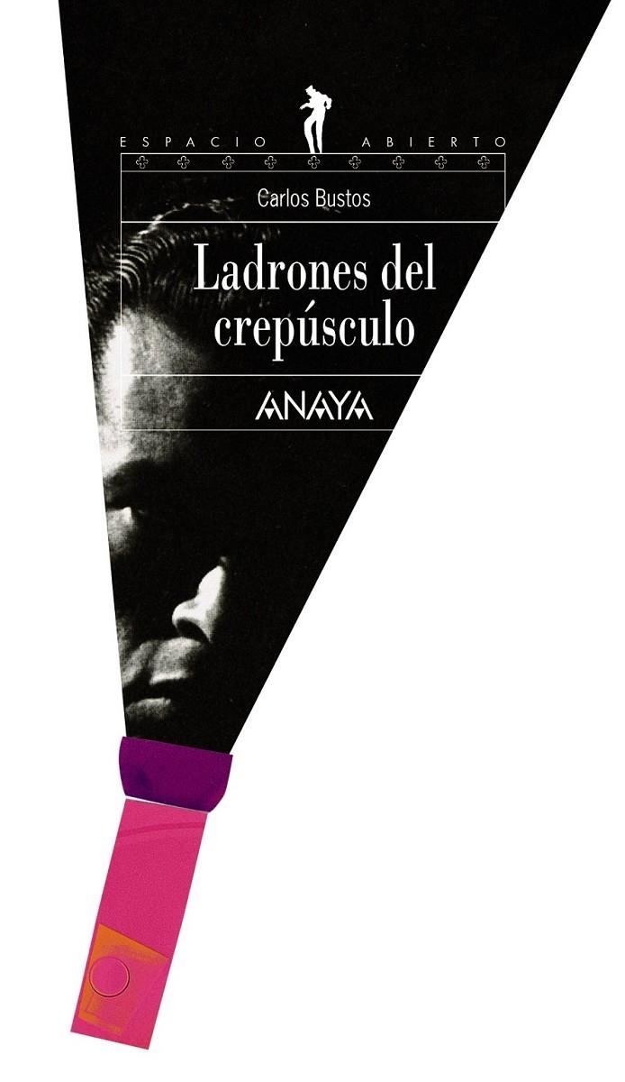 LADRONES DEL CREPÚSCULO | 9788466794817 | BUSTOS FLORES, CARLOS EDUARDO | Librería Castillón - Comprar libros online Aragón, Barbastro