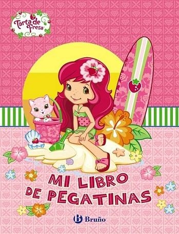 MI LIBRO DE PEGATINAS : TARTA DE FRESA | 9788421686294 | GUITIÁN, MARÍA JOSÉ | Librería Castillón - Comprar libros online Aragón, Barbastro