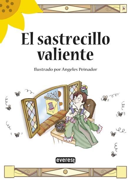 SASTRECILLO VALIENTE, EL - GIRASOL | 9788424118983 | PEINADOR ARBIZA, MARÍA ÁNGELES | Librería Castillón - Comprar libros online Aragón, Barbastro