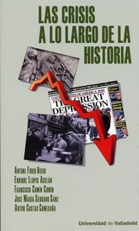 CRISIS A LO LARGO DE LA HISTORIA, LAS | 9788484485773 | FURIÓ, ANTONI Y OTROS | Librería Castillón - Comprar libros online Aragón, Barbastro