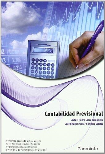 CONTABILIDAD PREVISIONAL (CILCO FORMATIVO) | 9788428332750 | LORCA FERNANDEZ, PEDRO | Librería Castillón - Comprar libros online Aragón, Barbastro