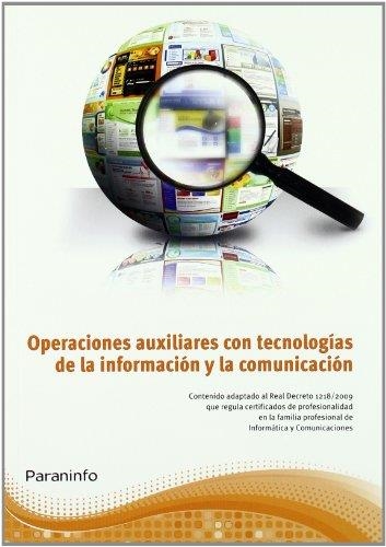 OPERACIONES AUXILIARES CON TECNOLOGIAS DE LA INFORMACION Y LA COMUNICACION | 9788428332743 | MORO VALLINA, MIGUEL | Librería Castillón - Comprar libros online Aragón, Barbastro