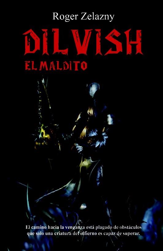 DILVISH EL MALDITO | 9788498007022 | ZELAZNY, ROGER | Librería Castillón - Comprar libros online Aragón, Barbastro