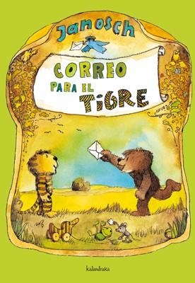 CORREO PARA EL TIGRE | 9788492608102 | JANOSCH | Librería Castillón - Comprar libros online Aragón, Barbastro