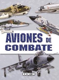 AVIONES DE COMBATE | 9788499135823 | VV.AA. | Librería Castillón - Comprar libros online Aragón, Barbastro