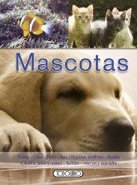 ELIGE TUS MASCOTAS | 9788499135830 | VV.AA. | Librería Castillón - Comprar libros online Aragón, Barbastro