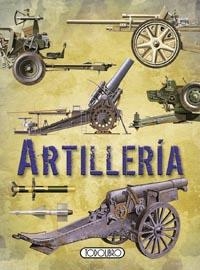 ARTILLERÍA | 9788499135847 | VV.AA. | Librería Castillón - Comprar libros online Aragón, Barbastro