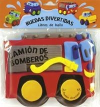 CAMIÓN DE BOMBEROS - RUEDAS DIVERTIDAS | 9788499133829 | VV.AA. | Librería Castillón - Comprar libros online Aragón, Barbastro