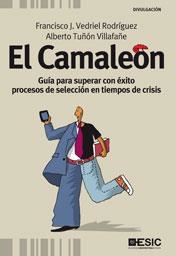 CAMALEÓN, EL | 9788473567671 | VEDRIEL RODRÍGUEZ, FRANCISCO J.; TUÑÓN VILLAFAÑE, ALBERTO | Librería Castillón - Comprar libros online Aragón, Barbastro