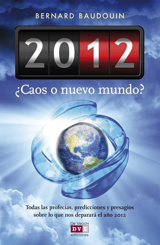 2012 ¿CAOS O NUEVO MUNDO) | 9788431551131 | BAUDOUIN, BERNARD | Librería Castillón - Comprar libros online Aragón, Barbastro