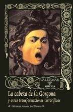 CABEZA DE LA GORGONA, LA | 9788477026976 | NAVARRO, JOSÉ ANTONIO (ED.) | Librería Castillón - Comprar libros online Aragón, Barbastro