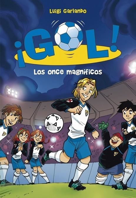 GOL 12 : LOS ONCE MAGNÍFICOS | 9788484417507 | LUIGI, GARLANDO | Librería Castillón - Comprar libros online Aragón, Barbastro