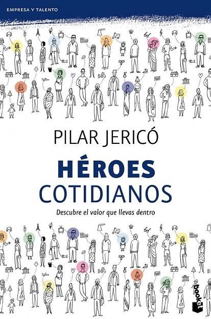 HÉROES COTIDIANOS | 9788408104209 | JERICÓ, PILAR | Librería Castillón - Comprar libros online Aragón, Barbastro