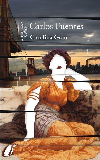 CAROLINA GRAU | 9788420407951 | Carlos Fuentes | Librería Castillón - Comprar libros online Aragón, Barbastro