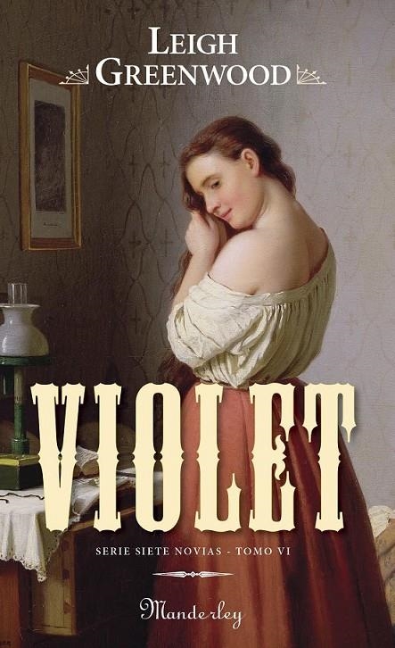 VIOLET - SERIE SIETE NOVIAS VI | 9788483650820 | GREENWOOD, LEIGH | Librería Castillón - Comprar libros online Aragón, Barbastro