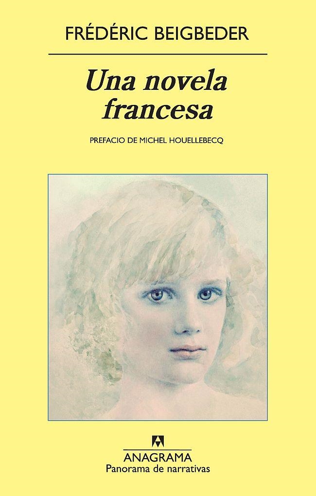 UNA NOVELA FRANCESA | 9788433975690 | BEIGBEDER, FRÉDÉRIC | Librería Castillón - Comprar libros online Aragón, Barbastro