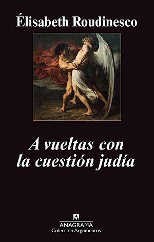 A VUELTAS CON LA CUESTIÓN JUDÍA | 9788433963307 | ROUDINESCO, ÉLISABETH | Librería Castillón - Comprar libros online Aragón, Barbastro