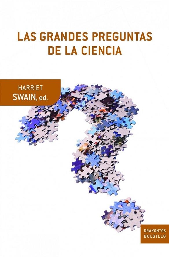 GRANDES PREGUNTAS DE LA CIENCIA, LAS | 9788498922318 | SWAIN, HARRIET (ED.) | Librería Castillón - Comprar libros online Aragón, Barbastro