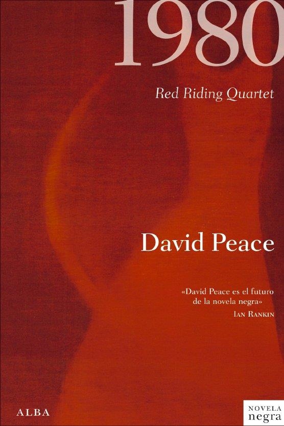 1980 - RED RIDING QUARTET 3 | 9788484286394 | PEACE, DAVID | Librería Castillón - Comprar libros online Aragón, Barbastro