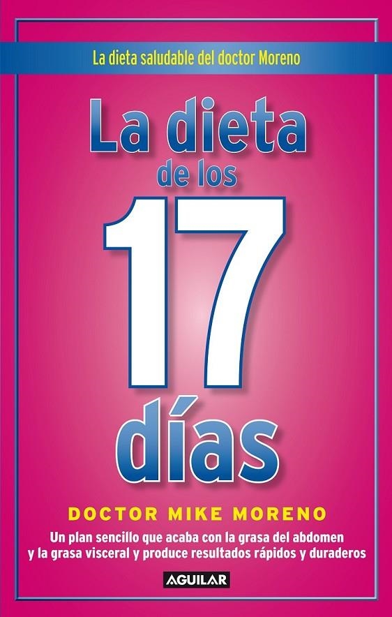 DIETA DE LOS 17 DÍAS, LA | 9788403102248 | MORENO, MIKE | Librería Castillón - Comprar libros online Aragón, Barbastro